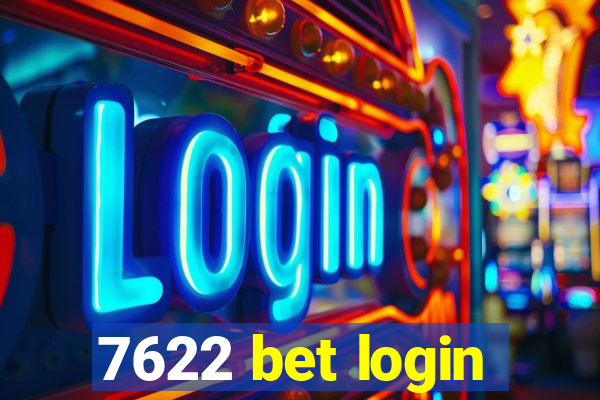 7622 bet login